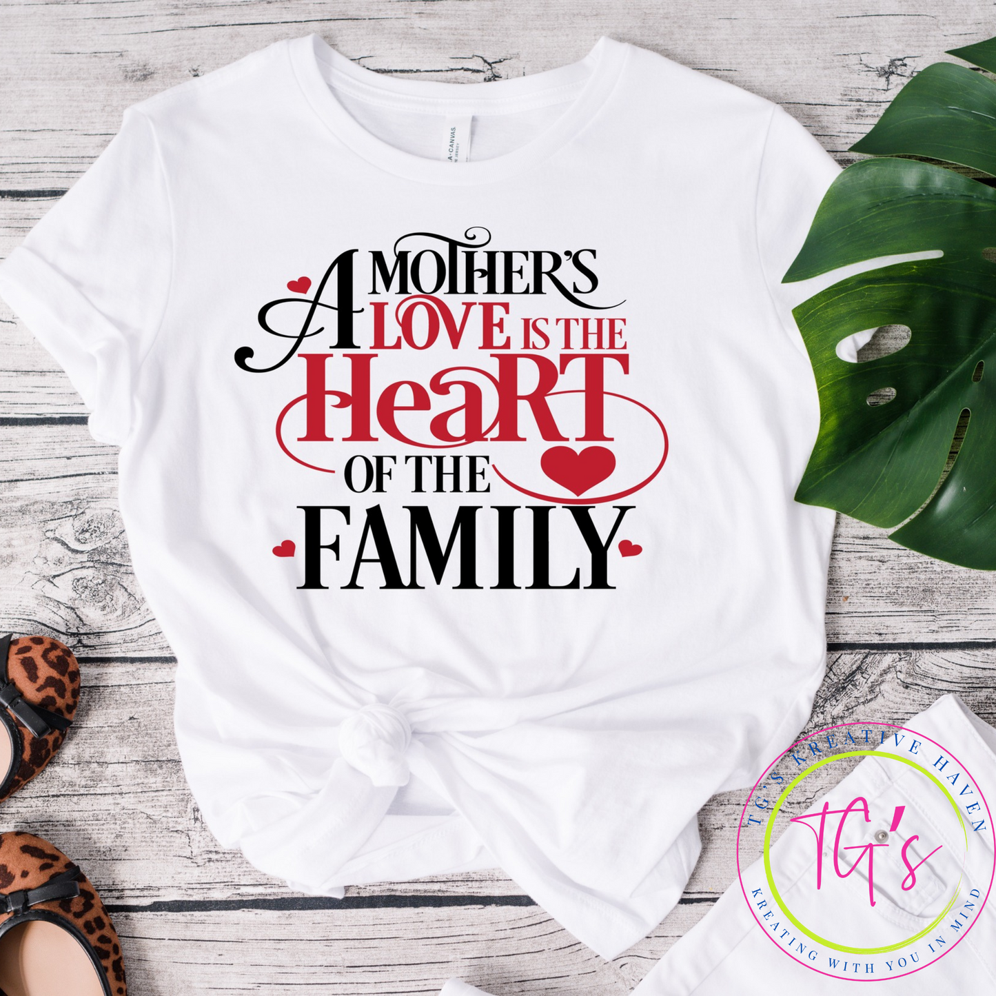 A Mother's Love is the Heart of the Family Tee