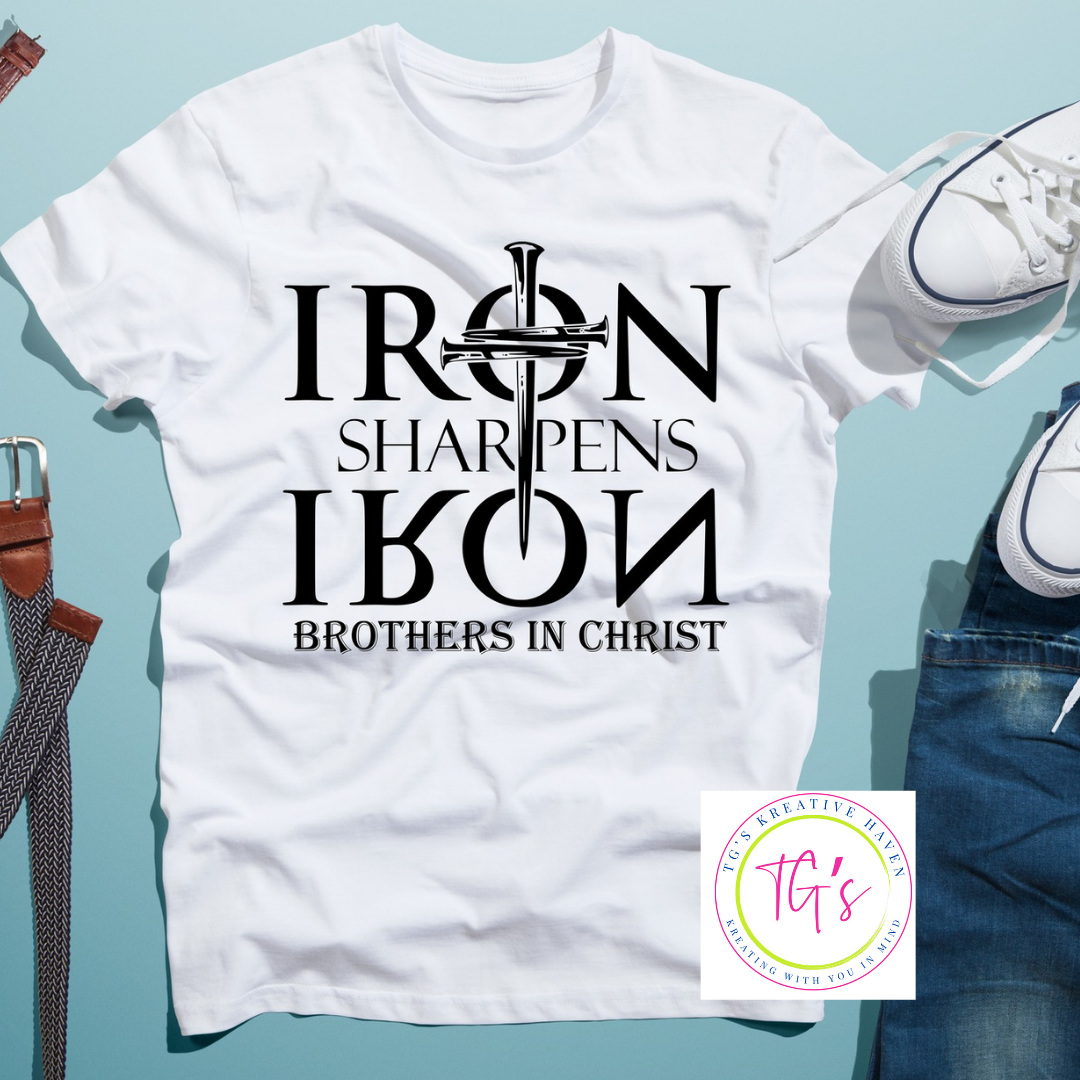 "Iron Sharpens Iron Brothers in Christ" Tee